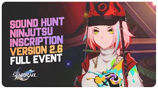 Sound Hunt Ninjutsu Inscription Full Event  Honkai Star Rail 26 [upl. by Yartnod418]