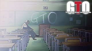 GTO the Animation  Ending 2  Shizuku [upl. by Ardnuassac]