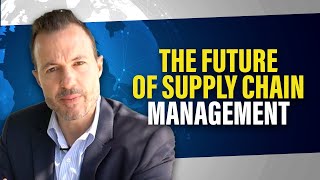 Supply Chain Management in 2030 Future Trends Changes and Predictions [upl. by Gilberte]