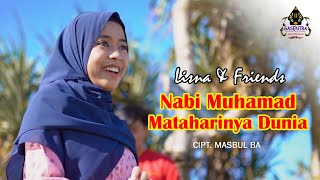 NABI MUHAMMAD MATAHARINYA DUNIA Nasidaria Cover By LISNA dkk [upl. by Droc]