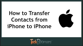 How to Transfer Contacts from iPhone to iPhone [upl. by Olli]