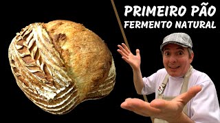 Meu Primeiro Pão com Fermento Natural  Sem Segredos  Você vai adorar [upl. by Intosh73]