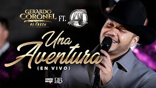 Gerardo Coronel quotEl Jerryquot x Banda AT  Una aventura [upl. by Neona]