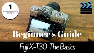 Basic Guide to Fuji XT30 Camera for beginners [upl. by Myrilla]