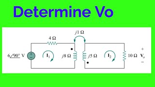 Find Vo  magnetically coupled circuit [upl. by Sprage]