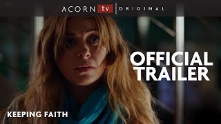 Acorn TV Original  Keeping Faith Trailer [upl. by Anialeh]