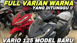 VARIO 125 TERBARU 2024 FULL VARIAN WARNA SUDAH HADIR ‼️ [upl. by Lock762]