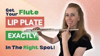 LIP PLATE of flute How to get it in EXACTLY the right spot [upl. by Mannuela764]