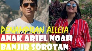 POTRET TERBARU ALLEIA ANATA ANAK ARIEL NOAH YANG BERANJAK REMAJA PENAMPILANNYA BANJIR SOROTAN [upl. by Sidoma]