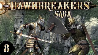 DAWNBREAKERS  Skyrim Roleplay Entry 08  quotPaladin Whitestrakequot [upl. by Einaffets]