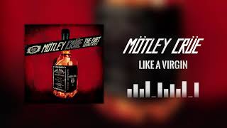 Mötley Crüe  Like A Virgin Official Audio [upl. by Devi6]