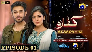 Kaffara Season 2 Episode 01  Eng Sub Ali Ansari  Laiba Khan  Pakistani Drama  Har Pal Geo [upl. by Rozamond]