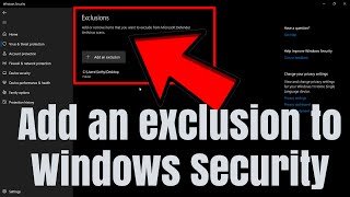 Windows 11 Add Exclude files and folders in Windows Defender WindowsSecurity Exclusion [upl. by Winn]