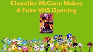 KCPA Movie Chandler McCann Makes A Fake VHS Opening [upl. by Ettennaj]