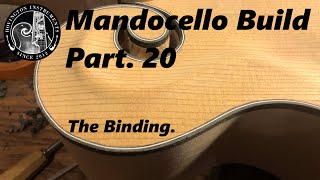 Mandocello build  Adding The Binding Part20 [upl. by Divan419]