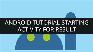 Android TutorialStarting Activity For Result part11mp4  Edureka [upl. by Estas]