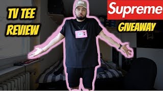 SUPREME TV TEE REVIEW  SUPREME GIVEAWAY WEEK 6 PICKUPS [upl. by Depoliti195]