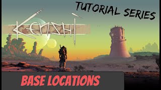 Kenshi Tutorial  Starting Base Locations [upl. by Ael]