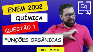 RESOLUÇÃO ENEM 2022  QUÍMICA  FUNÇÕES ORGÂNICAS  PROF MICHEL [upl. by Ahtnicaj]