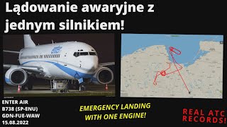 ENTER AIR B737800 Awaryjne lądowanie z jednym silnikiem ONE ENGINE EMERGENCY LANDING IN WARSAW [upl. by Xila244]