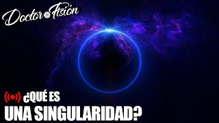 TE EXPLICO qué es UNA SINGULARIDAD ⚫️ [upl. by Juana591]