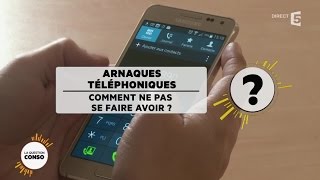 Arnaques au téléphone  Comment ne pas se faire avoir [upl. by Ynolem]