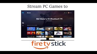 Stream PC Games to Fire Stick [upl. by Jemina]