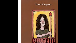 Allumette by Tomi Ungerer [upl. by Tizes]