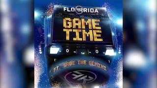 Flo Rida  Game Time ft Sage The Gemini [upl. by Sundin]