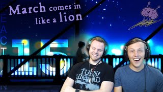 SOS Bros React  March Comes Like a Lion Episode 15  Cracks in the Glass [upl. by Nishom]