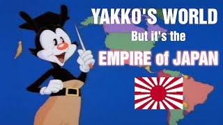 Yakkos World but its the Empire of Japan [upl. by Doralynn]