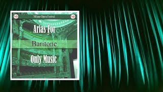 Opera Arias for Baritone Music Only [upl. by Murage]