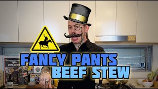 Fancy Pants Stew [upl. by Tamara181]