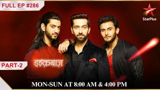 Bhavya kaun hai  Part 2  S1  Ep286  Ishqbaaz [upl. by Wynne]