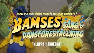 Bamse  Klappa händerna [upl. by Neemsay]