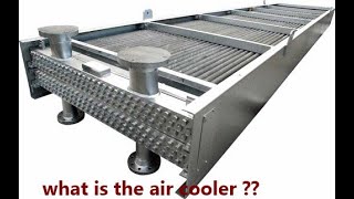 Air cooler heat exchanger [upl. by Thorndike]