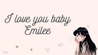 i love you baby  Emilee Lyrics [upl. by Conlon353]