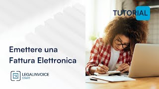 Come Emettere una Fattura Elettronica con Legalinvoice START [upl. by Frankel]