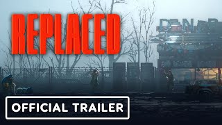 REPLACED  Official Reveal Trailer  E3 2021 [upl. by Scheers]