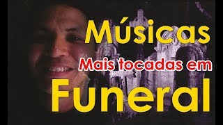 5 MÚSICAS mais tocadas em FUNERAL  Jmil Alves  Missão Mochilas [upl. by Ainar]