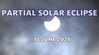 PARTIAL SOLAR ECLIPSE  10 JUNE 2021 UK 4K [upl. by Laehcimaj]