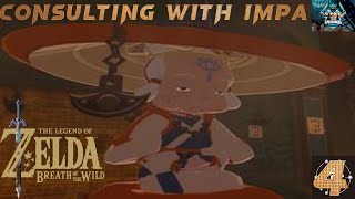 Lets Play The Legend of Zelda Breath of the Wild Part 4 Consulting with Impa [upl. by Eilloh]