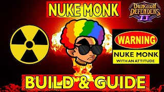 The Nuke Monk Build and Guide  DD2 [upl. by Beret142]