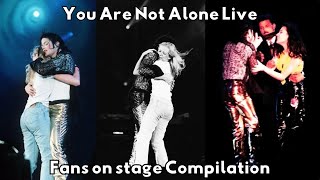 Michael Jackson You Are Not Alone Live 19951997 Fans on stage Compilation [upl. by Ginder]