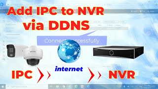 HIKVISION How to add IP Camera to NVR via DDNS [upl. by Arhez]