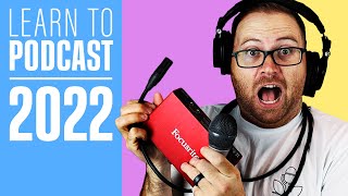 How to Start a Podcast The StepbyStep Guide 2022 [upl. by Neerod]