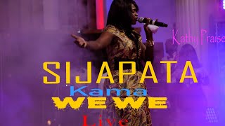 SIJAPATA KAMA WEWE LIVE Official Video By Kathy Praise [upl. by Narib]