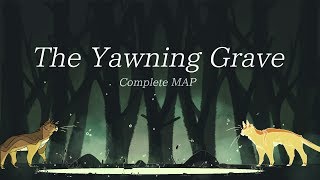 The Yawning Grave Brambleclaw and Firestar COMPLETE MAP [upl. by Kamaria]