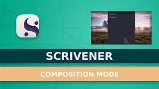 DistractionFree Writing In Scrivener With Composition Mode [upl. by Doralin]