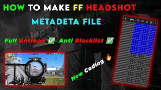 Beginners Guide To Make FF Metadeta Headshot File  Headshot Metadeta [upl. by Lohrman844]